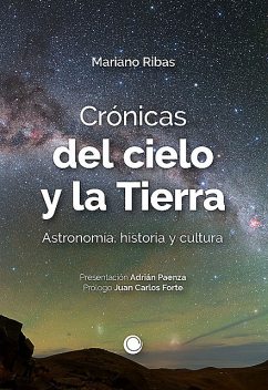 Crónicas del cielo y la Tierra, Mariano Ribas