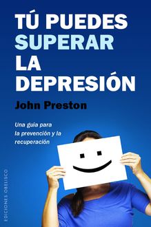 Tú puedes superar la depresión, John Preston