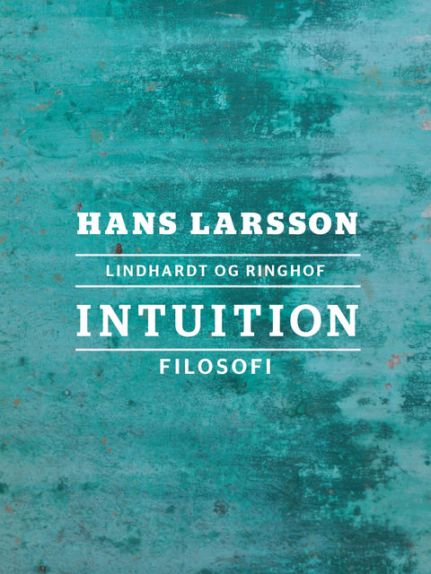 Intuition, Hans Larsson