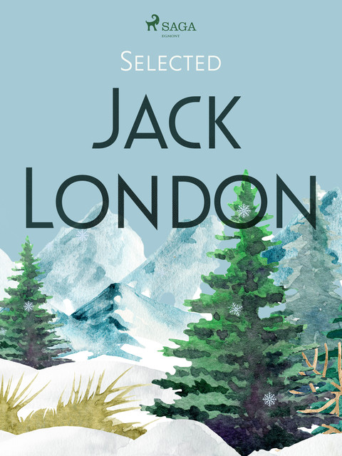 Selected Jack London, Jack London