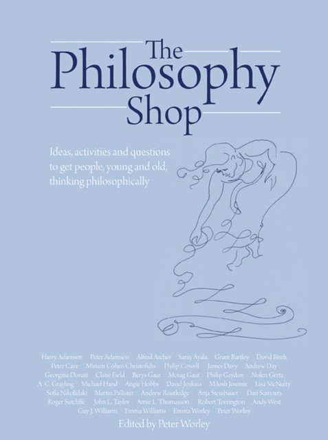 The Philosophy Shop, Peter Worley