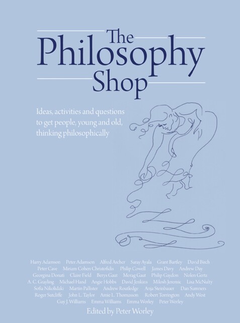 The Philosophy Shop, Peter Worley