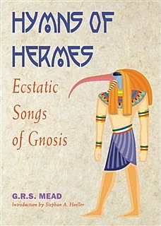 Hymns of Hermes, G.R.S.Mead