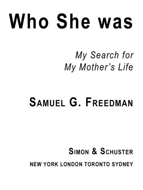 Who She Was, Samuel G. Freedman