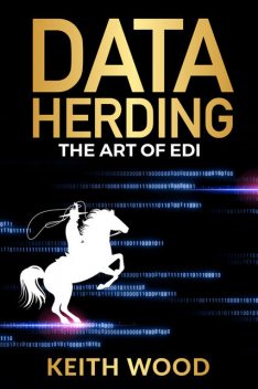 Data Herding, Keith Wood