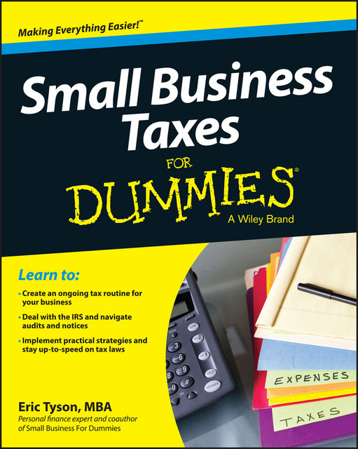 Small Business Taxes For Dummies, Eric Tyson