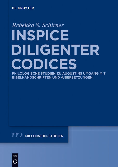 Inspice diligenter codices, Rebekka S.Schirner