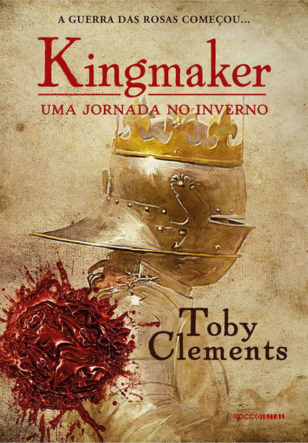 Kingmaker Livro 1 – Uma Jornada no Inverno, Toby Clements