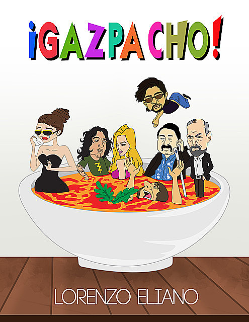 Gazpacho, Lorenzo Eliano