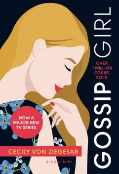 Gossip Girl 1 – TV tie-in edition, Cecily von Ziegesar