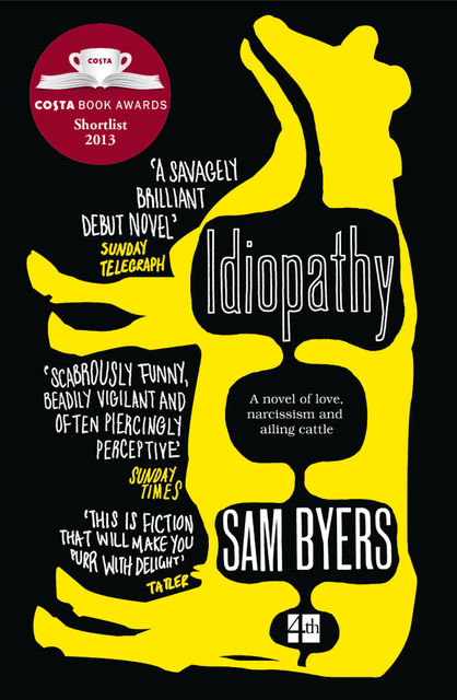 Idiopathy, Sam Byers