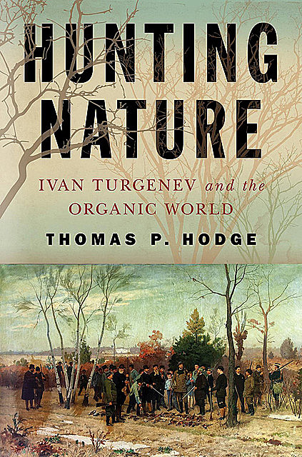 Hunting Nature, Thomas P. Hodge