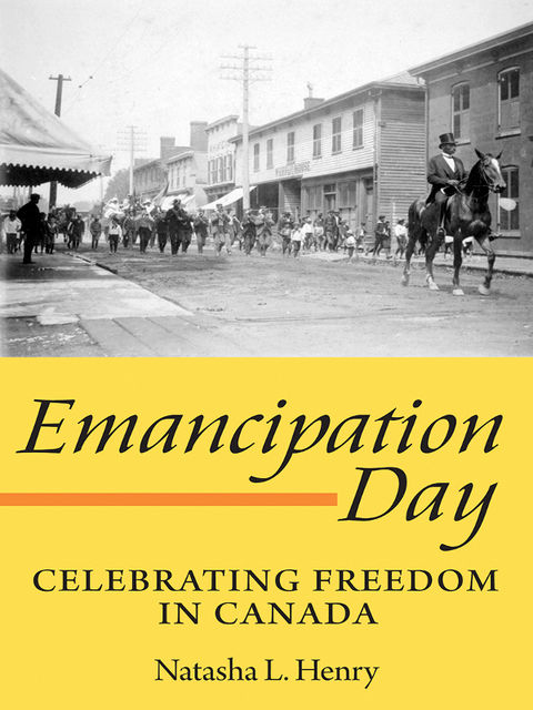 Emancipation Day, Natasha L.Henry