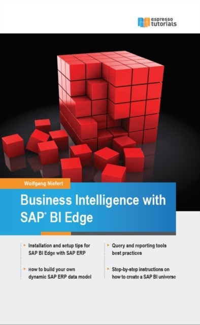 Business Intelligence with SAP BI Edge, Wolfgang Niefert