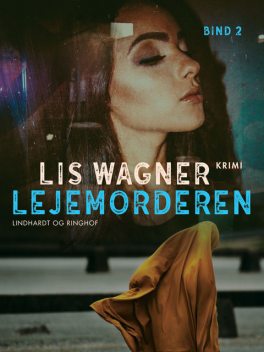 Lejemorderen, Lis Wagner