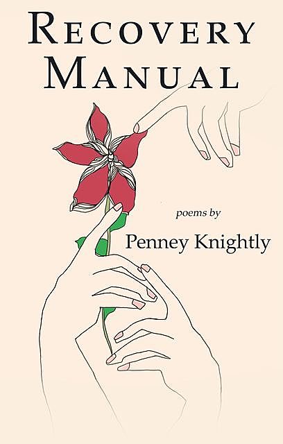 Recovery Manual, Penney Knightly