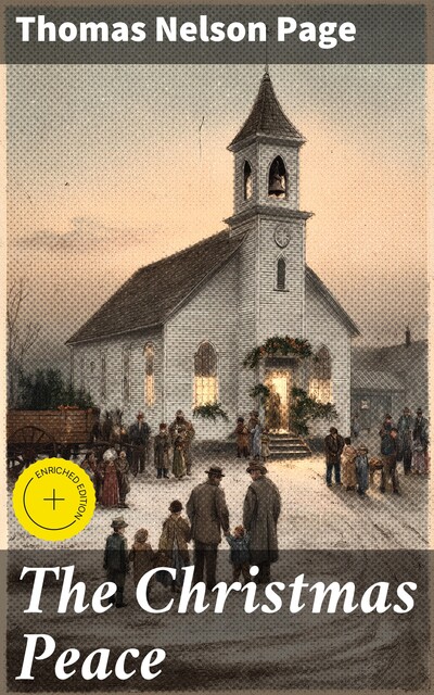 The Christmas Peace, Thomas Nelson Page