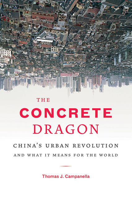 The Concrete Dragon, Thomas J. Campanella
