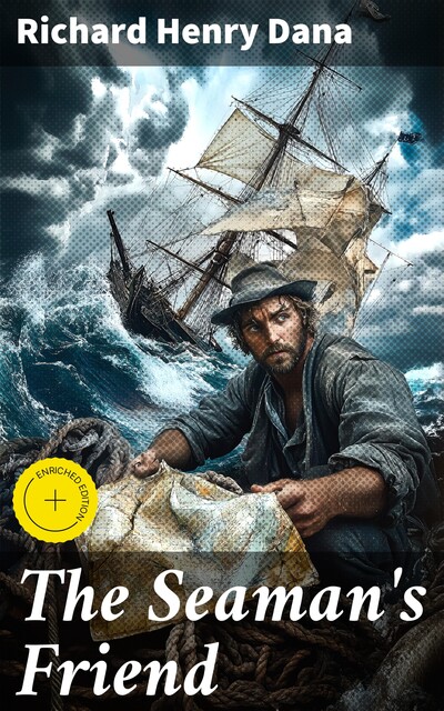 The Seaman's Friend, Richard Henry Dana
