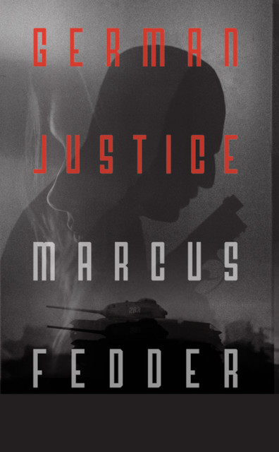 German Justice, Marcus Fedder