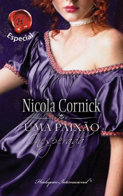 Uma paixão inesperada, Nicola Cornick
