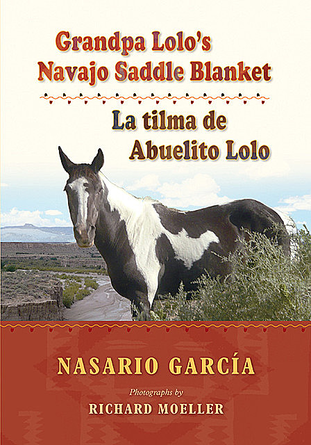 Grandpa Lolo's Navajo Saddle Blanket, Nasario García