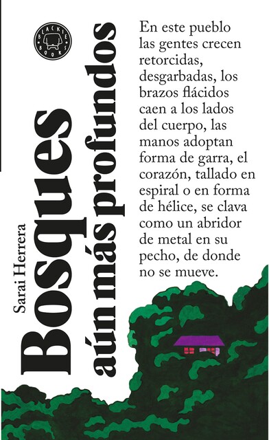 Bosques aún más profundos, Sarai Herrera