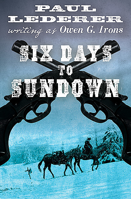 Six Days to Sundown, Paul Lederer
