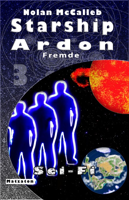 Starship Ardon 3, Nolan McCalleb