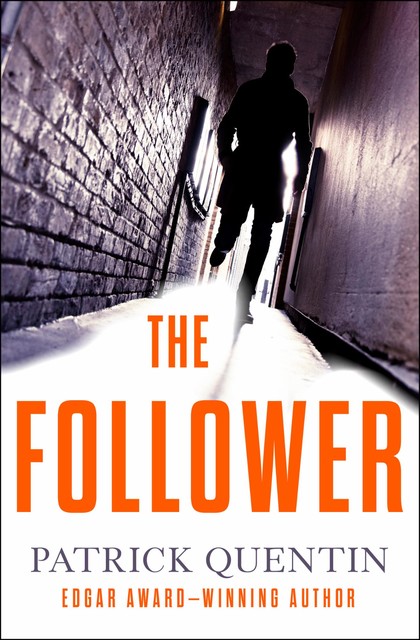 The Follower, Patrick Quentin