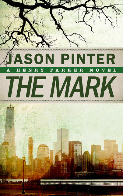 The Mark, Jason Pinter