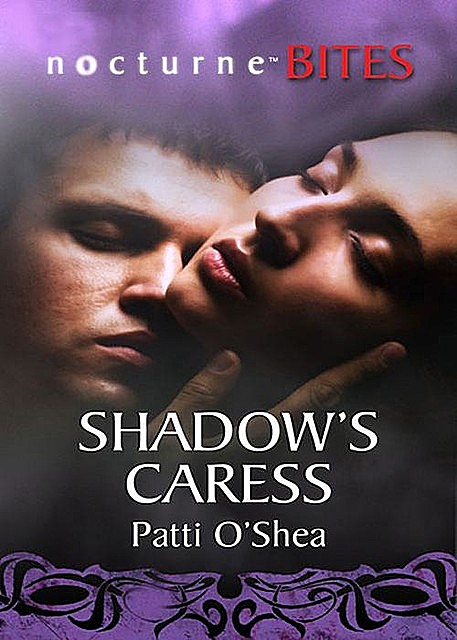 Shadow's Caress, Patti O'Shea