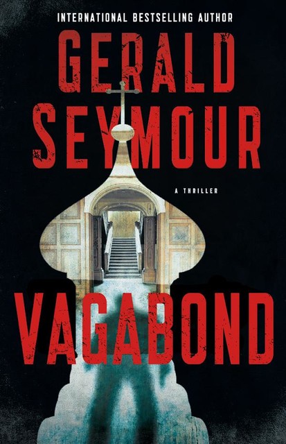 Vagabond, Gerald Seymour