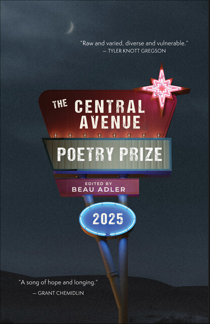 The Central Avenue Poetry Prize 2025, Beau Adler