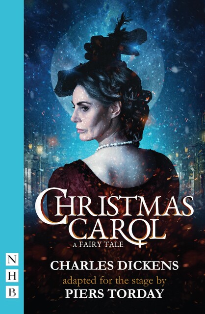 Christmas Carol: A Fairy Tale, Piers Torday