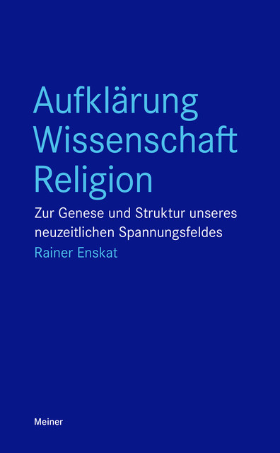 Aufklärung – Wissenschaft – Religion, Rainer Enskat