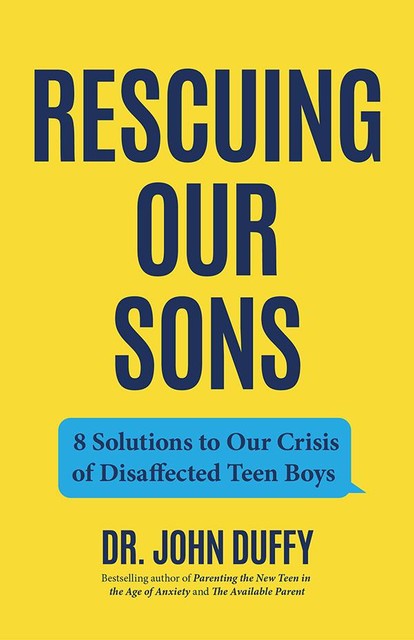 Rescuing Our Sons, John Duffy