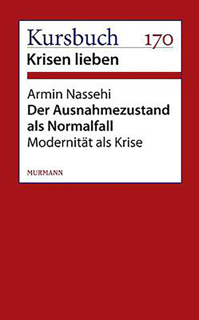 Der Ausnahmezustand als Normalfall, Armin Nassehi