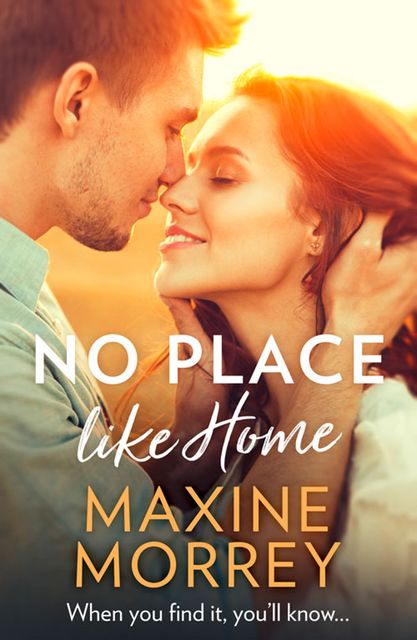 No Place Like Home, Maxine Morrey