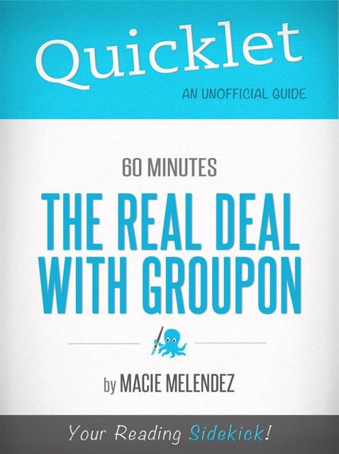 The Truth about Groupon, 60 Minutes Story - A Hyperink Quicklet, Macie Melendez