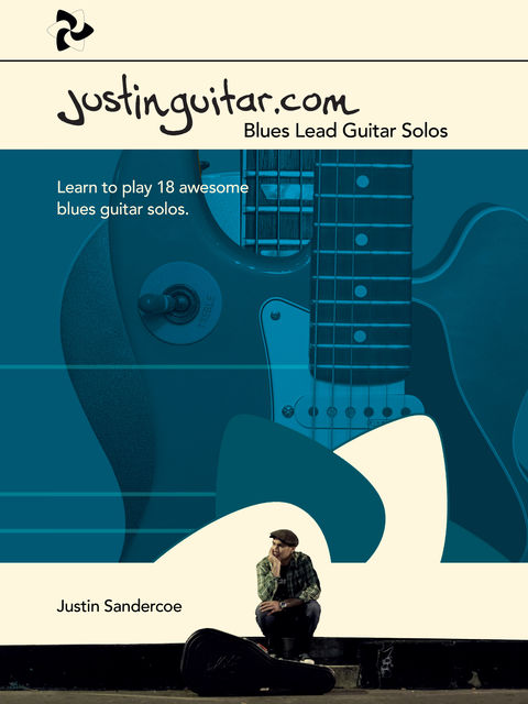 Justinguitar.com Blues Lead Guitar Solos, Justin Sandercoe