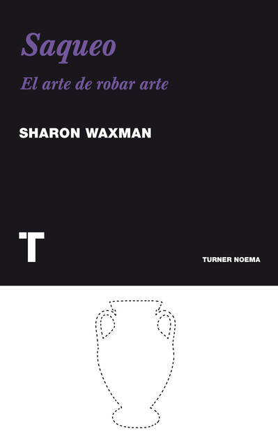 Saqueo, Sharon Waxman