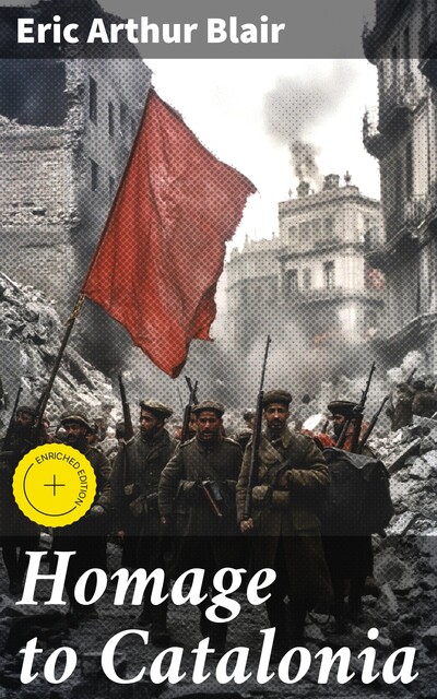 Homage to Catalonia, Eric Blair