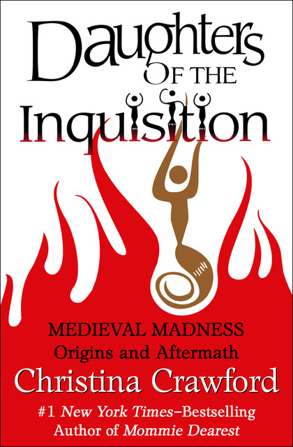 Daughters of the Inquisition, Christina Crawford