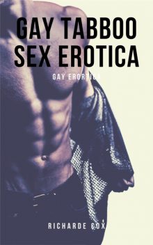 Gay Tabboo Sex Erotica, Richarde Cox