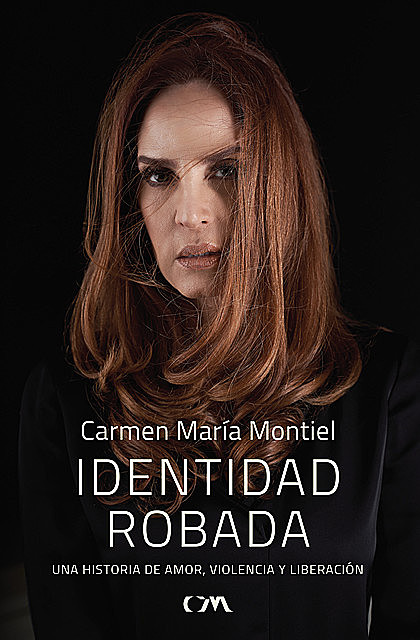 Identidad robada, Carmen María Montiel