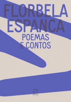 Poemas e Contos, Florbela Espanca