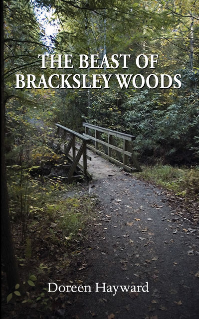 The Beast of Bracksley Woods, Doreen Hayward