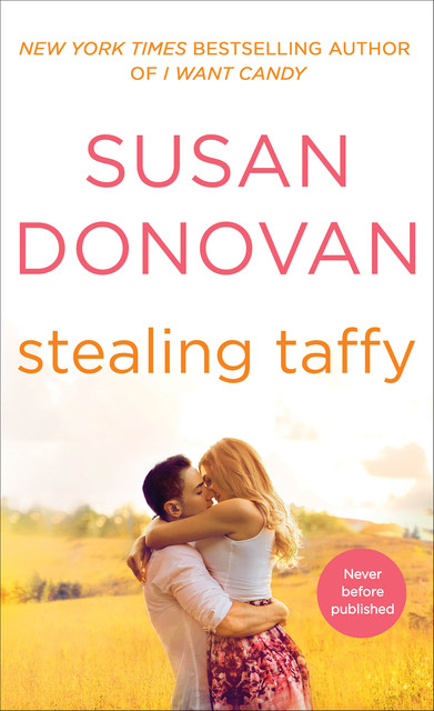 Stealing Taffy, Susan Donovan