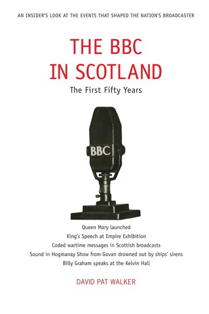 The BBC in Scotland, David Walker
